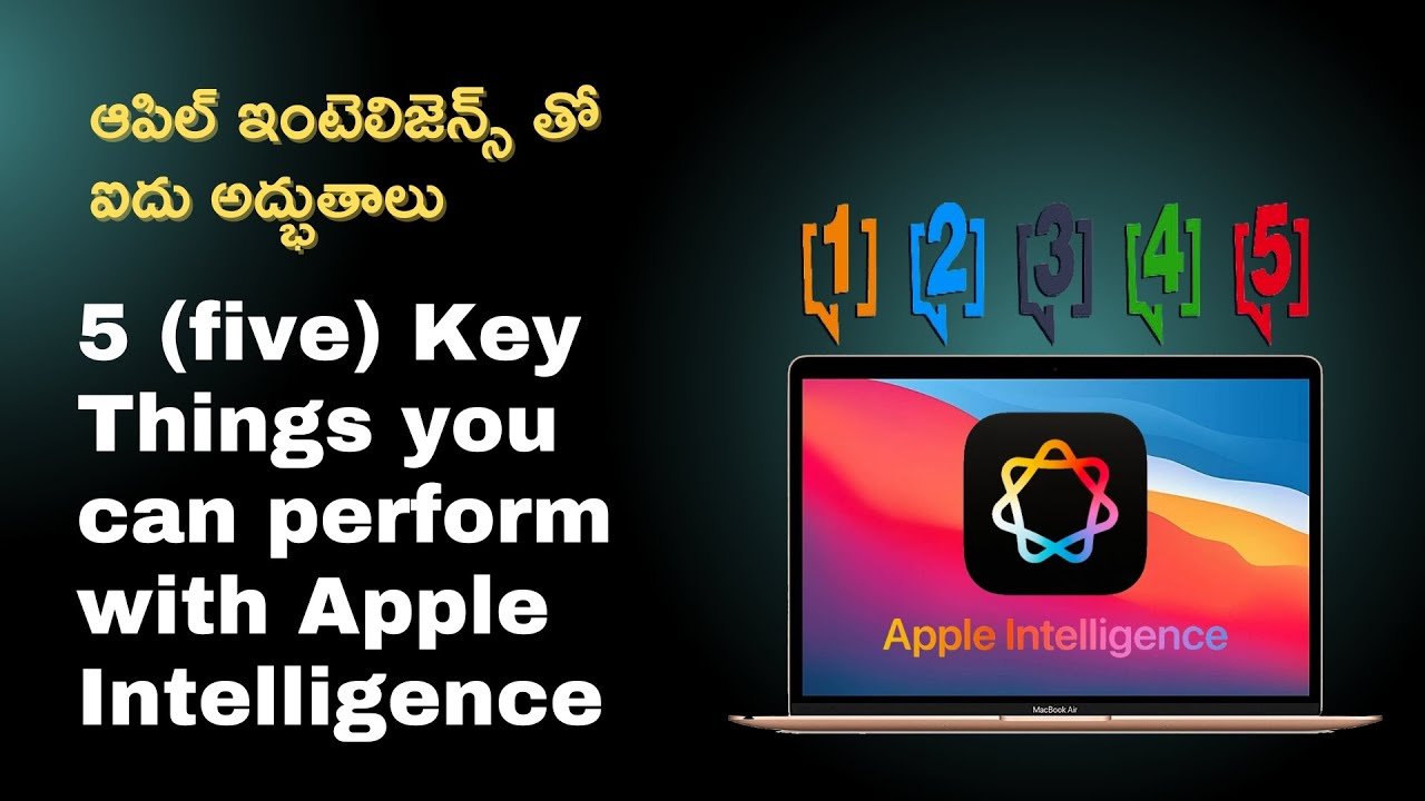Five Key Things you can perform with Apple Intelligence