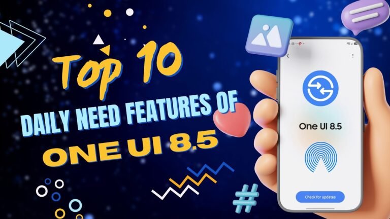 Samsung Galaxy One UI 8.5: 10 సీక్రెట్ ఫీచర్లు మీ రోజువారీ పనుల కోసం!