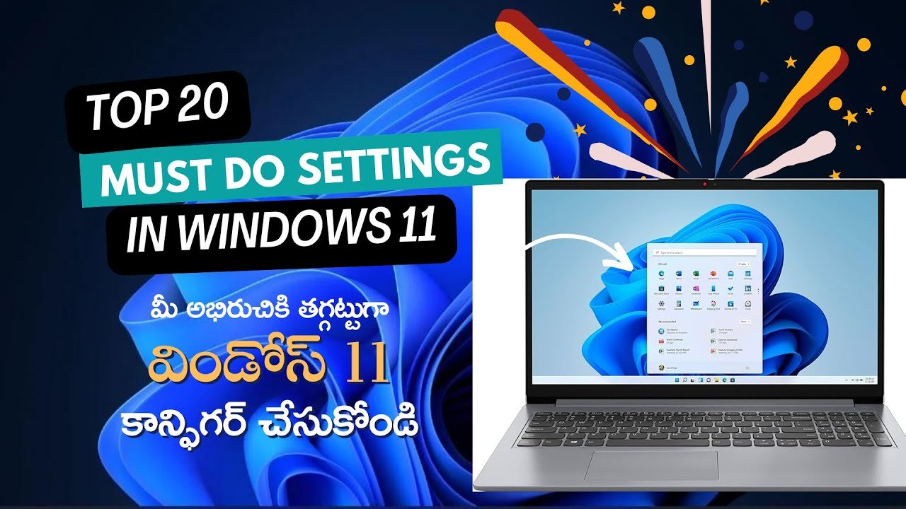 Top 20 Must do Settings in Windows 11